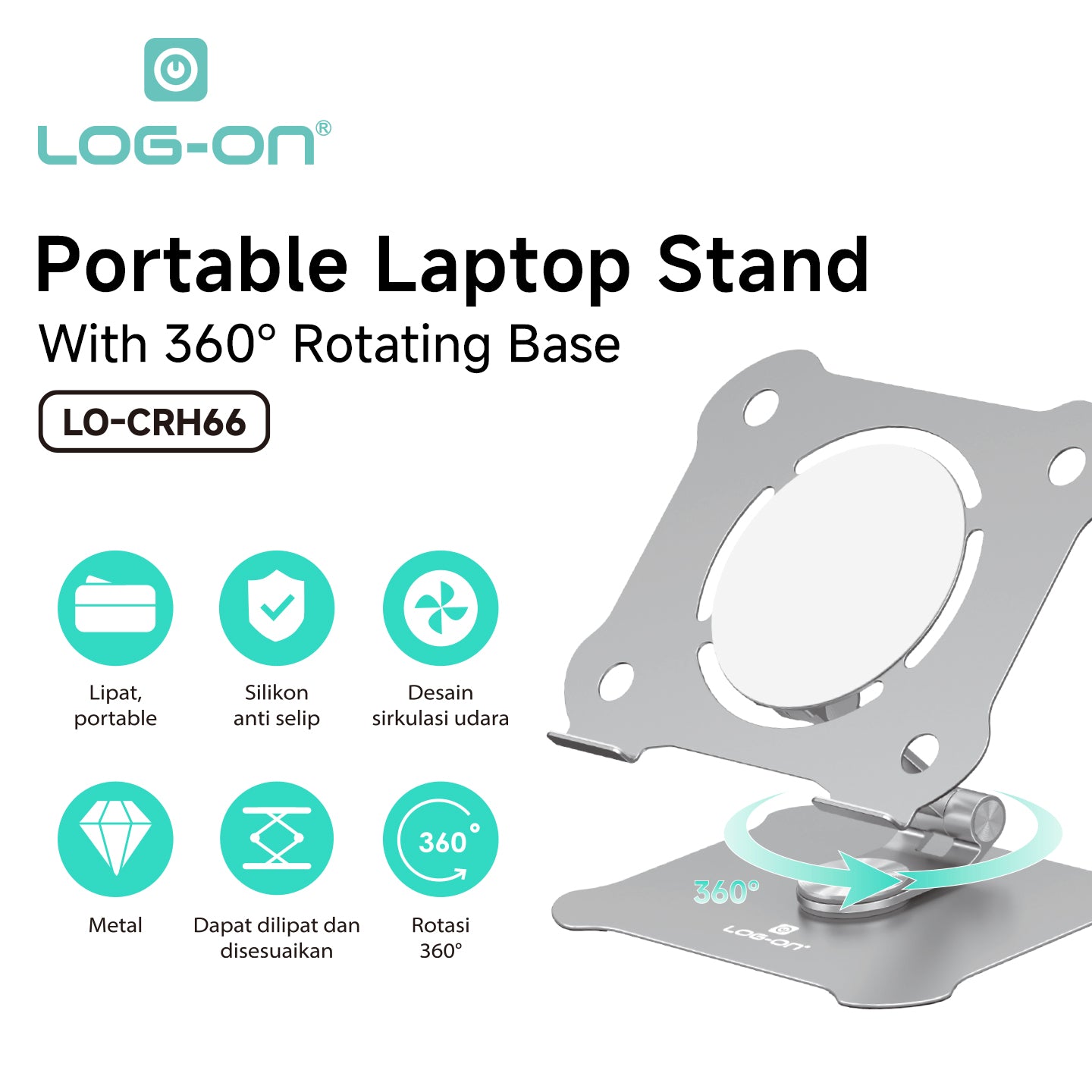 LOG ON METAL STAND HOLDER FOR LAPTOP LO-CRH66 ROTASI 360 (Menahan beban hingga 10Kg)